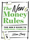 The New Money Rules [electronic resource]